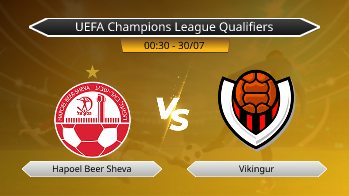 UEFA Champions League Qualifiers Hapoel Beer Sheva VS Vikingur