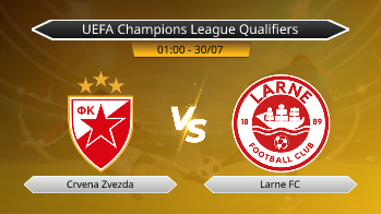 UEFA Champions League Qualifiers Crvena Zvezda VS Larne FC