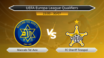 UEFA Europa League Qualifiers Maccabi Tel Aviv VS FC Sheriff Tiraspol