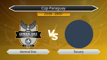 Cúp Paraguay General Diaz VS Tacuary