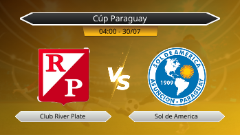 Cúp Paraguay Club River Plate VS Sol de America