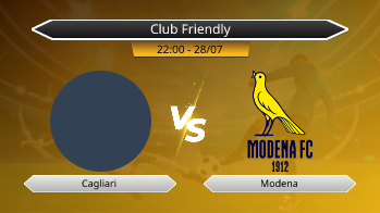 Club Friendly Cagliari VS Modena